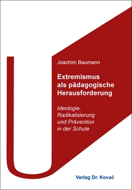 Abbildung von Baumann | Extremismus als pädagogische Herausforderung | 1. Auflage | 2021 | 121 | beck-shop.de