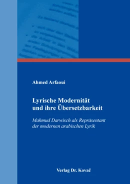 Abbildung von Arfaoui | Lyrische Modernität und ihre Übersetzbarkeit | 1. Auflage | 2021 | 28 | beck-shop.de