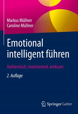 Abbildung von Müllner | Emotional intelligent führen | 2. Auflage | 2021 | beck-shop.de