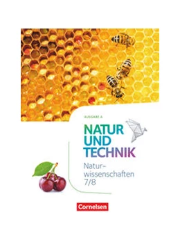 Abbildung von Barheine / Bresler | Natur und Technik 7./8. Schuljahr: Naturwissenschaften - Ausgabe A - Schülerbuch | 1. Auflage | 2021 | beck-shop.de