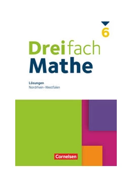 Abbildung von Dreifach Mathe 6. Schuljahr - Nordrhein-Westfalen - Lösungen zum Schülerbuch | 1. Auflage | 2021 | beck-shop.de