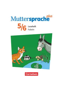 Abbildung von Muttersprache plus 5./6. Schuljahr. Leseheft Fabeln | 1. Auflage | 2021 | beck-shop.de