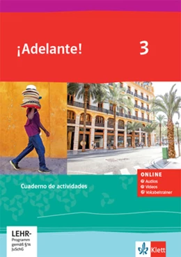 Abbildung von ¡Adelante! 3. Cuaderno de actividades mit Tonaufnahmen, Videos und Vokabeltrainer 3. Lernjahr | 1. Auflage | 2021 | beck-shop.de