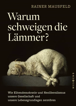 Abbildung von Mausfeld | Warum schweigen die Lämmer? - Taschenbuchausgabe | 1. Auflage | 2021 | beck-shop.de