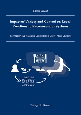 Abbildung von Kraut | Impact of Variety and Control on Users’ Reactions to Recommender Systems | 1. Auflage | 2021 | 541 | beck-shop.de