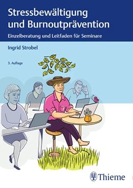 Abbildung von Strobel | Stressbewältigung und Burnoutprävention | 3. Auflage | 2021 | beck-shop.de