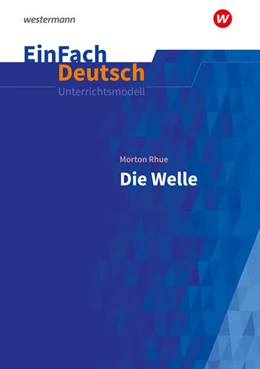 Abbildung von Rhue / Diekhans | Die Welle. EinFach Deutsch Unterrichtsmodelle | 1. Auflage | 2023 | beck-shop.de