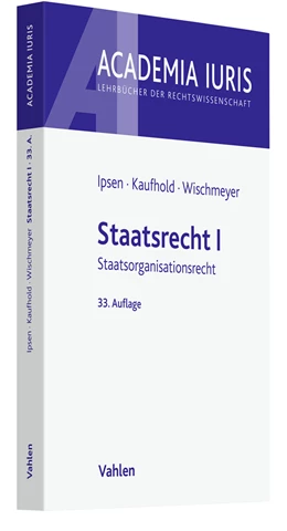Abbildung von Ipsen / Kaufhold | Staatsrecht I | 33. Auflage | 2021 | beck-shop.de