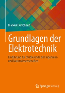 Abbildung von Hufschmid | Grundlagen der Elektrotechnik | 1. Auflage | 2021 | beck-shop.de