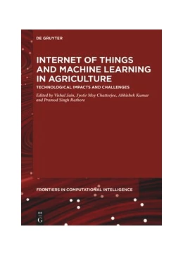 Abbildung von Chatterjee / Kumar | Internet of Things and Machine Learning in Agriculture | 1. Auflage | 2021 | beck-shop.de