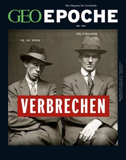 Abbildung von Schröder / Wolff | GEO Epoche (mit DVD) / GEO Epoche mit DVD 106/2020 - Verbrechen der Vergangenheit | 1. Auflage | 2021 | beck-shop.de