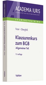 Abbildung von Fezer / Obergfell | Klausurenkurs zum BGB - Allgemeiner Teil | 11., neu bearbeitete Auflage | 2022 | beck-shop.de