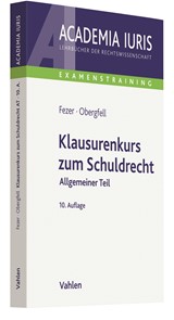 Abbildung von Fezer / Obergfell | Klausurenkurs zum Schuldrecht Allgemeiner Teil | 10., neu bearbeitete Auflage | 2022 | beck-shop.de