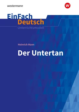 Abbildung von Der Untertan. EinFach Deutsch Unterrichtsmodelle | 1. Auflage | 2021 | beck-shop.de