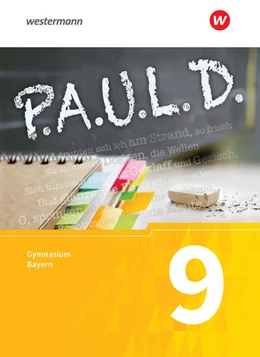 Abbildung von P.A.U.L. D. (Paul) 9. Schülerbuch. Für Gymnasien in Bayern | 1. Auflage | 2023 | beck-shop.de