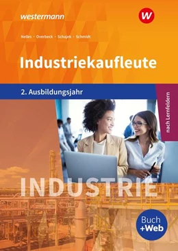 Abbildung von Blank / Meyer | Industriekaufleute 2. Schülerband. 2. Ausbildungsjahr | 3. Auflage | 2021 | beck-shop.de