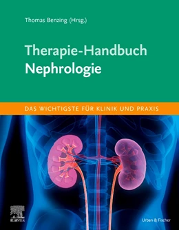 Abbildung von Benzing (Hrsg.) | Therapie-Handbuch • Nephrologie | 1. Auflage | 2022 | beck-shop.de