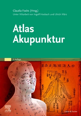 Abbildung von Focks (Hrsg.) | Atlas Akupunktur | 3. Auflage | 2021 | beck-shop.de