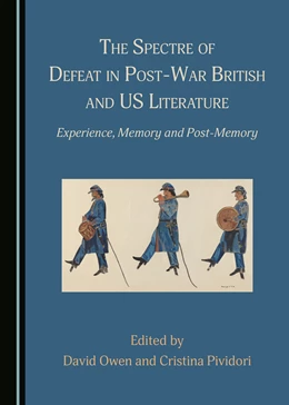 Abbildung von Owen / Pividori | The Spectre of Defeat in Post-War British and US Literature | 1. Auflage | 2021 | beck-shop.de