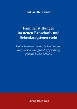 Abbildung von Schmitt | Familienstiftungen im neuen Erbschaft- und Schenkungsteuerrecht | 1. Auflage | 2021 | 166 | beck-shop.de