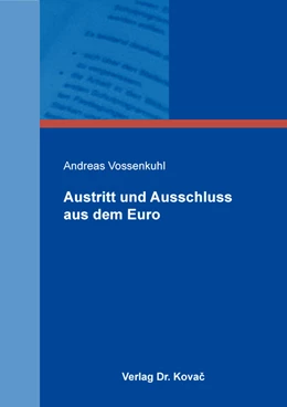 Abbildung von Vossenkuhl | Austritt und Ausschluss aus dem Euro | 1. Auflage | 2021 | 175 | beck-shop.de