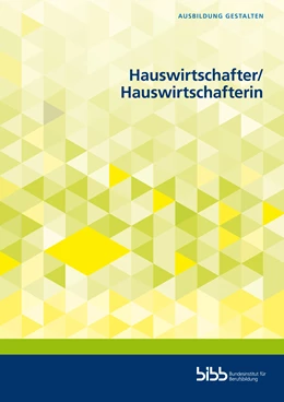 Abbildung von Hauswirtschafter und Hauswirtschafterin | 1. Auflage | 2021 | beck-shop.de