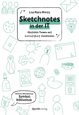 Abbildung von Moritz | Sketchnotes in der IT | 1. Auflage | 2021 | beck-shop.de