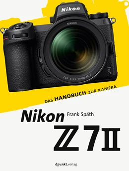 Abbildung von Späth | Nikon Z 7II | 1. Auflage | 2021 | beck-shop.de