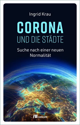 Abbildung von Krau | CORONA und die Städte | 1. Auflage | 2021 | beck-shop.de