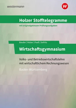 Abbildung von Seifritz / Paaß | Holzer Stofftelegramme Wirtschaftsgymnasium. Aufgabenband. Baden-Württemberg | 9. Auflage | 2021 | beck-shop.de