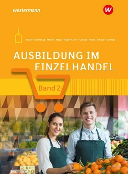 Abbildung von Blank / Meyer | Ausbildung im Einzelhandel. 2. Ausbildungsjahr: Schülerband | 11. Auflage | 2021 | beck-shop.de