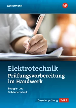 Abbildung von Asmuth / Fischer | Prüfungsvorbereitung für die handwerklichen Elektroberufe. Teil 2 der Gesellenprüfung | 6. Auflage | 2021 | beck-shop.de