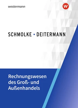 Abbildung von Deitermann / Flader | Rechnungswesen des Groß- und Außenhandels. Schülerband | 34. Auflage | 2021 | beck-shop.de