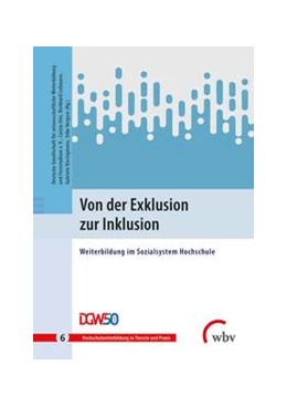 Abbildung von DGWF Dt. Gesell. f. Wissensch. Weiterbild. & Fernstudium e. V. / Iller | Von der Exklusion zur Inklusion | 1. Auflage | 2020 | beck-shop.de
