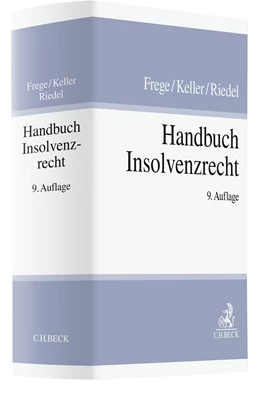 Abbildung von Frege / Keller | Handbuch Insolvenzrecht | 9. Auflage | 2022 | beck-shop.de
