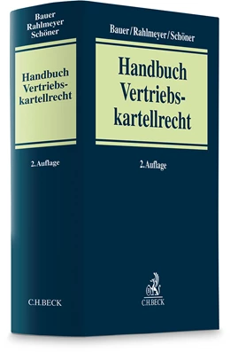 Abbildung von Bauer / Rahlmeyer | Vertriebskartellrecht | 2. Auflage | 2024 | beck-shop.de