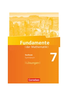 Abbildung von Fundamente der Mathematik 7. Schuljahr - Sachsen - Lösungen zum Schülerbuch | 1. Auflage | 2021 | beck-shop.de