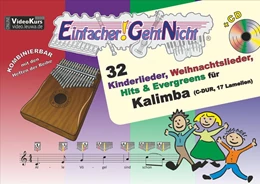 Abbildung von Leuchtner / Waizmann | Einfacher!-Geht-Nicht: 32 Kinderlieder, Weihnachtslieder, Hits & Evergreens für Kalimba (C-DUR, 17 Lamellen) mit CD | 1. Auflage | 2021 | beck-shop.de