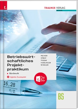 Abbildung von Pecher / Streif | Betriebswirtschaftliches Projektpraktikum für Büroberufe + digitales Zusatzpaket | 2. Auflage | 2021 | beck-shop.de