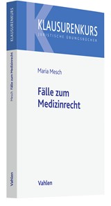 Abbildung von Mesch | Fälle zum Medizinrecht | 2023 | beck-shop.de