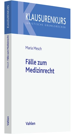 Abbildung von Mesch | Fälle zum Medizinrecht | 1. Auflage | 2023 | beck-shop.de