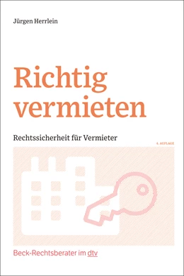 Abbildung von Herrlein | Richtig vermieten | 4. Auflage | 2022 | beck-shop.de