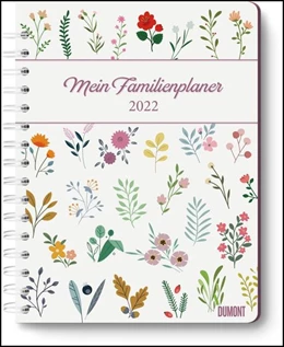 Abbildung von Mein Familienplaner-Buch Lovely Flowers 2022 - Buch-Kalender - Praktisch, zum Mitnehmen - mit 5 Spalten und vielen Zusatzseiten | 1. Auflage | 2021 | beck-shop.de