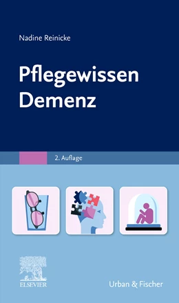 Abbildung von Reinicke | PflegeWissen Demenz | 2. Auflage | 2021 | beck-shop.de