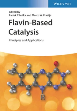 Abbildung von Cibulka / Fraaije | Flavin-Based Catalysis | 1. Auflage | 2021 | beck-shop.de