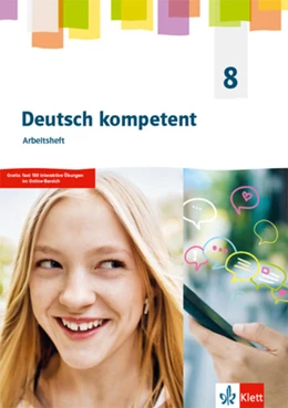 Abbildung von Deutsch kompetent 8. Arbeitsheft Klasse 8. Allgemeine Ausgabe Gymnasium | 1. Auflage | 2021 | beck-shop.de