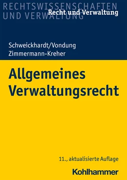 Abbildung von Schweickhardt / Vondung | Allgemeines Verwaltungsrecht | 11. Auflage | 2021 | beck-shop.de