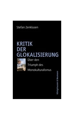 Abbildung von Zenklusen | Kritik der Glokalisierung | 1. Auflage | 2021 | beck-shop.de