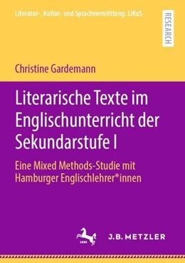 Abbildung von Gardemann | Literarische Texte im Englischunterricht der Sekundarstufe I | 1. Auflage | 2021 | beck-shop.de
