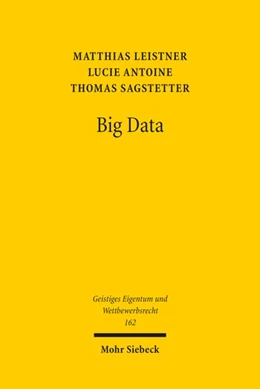 Abbildung von Leistner / Antoine | Big Data | 1. Auflage | 2021 | 162 | beck-shop.de